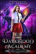 Half-Blood by G.K. DeRosa