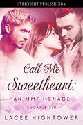 Call Me Sweetheart by Lacee Hightower