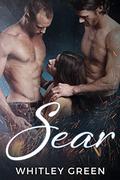 Sear (Sizzle TV #3) by Whitley Green