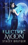 Electric Moon by Stacey Brutger