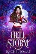Hell Storm by Rachel Jonas