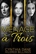 Menage a Trois by Cynthia Dane, Hildred Billings