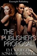 The Publisher's Proposal (Daring Desires #2) by D.F. Krieger