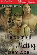 An Unexpected Mating (The Melrose Coven #2) by Toby Aden