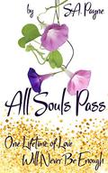 All Souls Pass by S.A. Payne