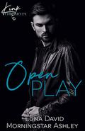 Open Play (Kink Chronicles #3) by Morningstar Ashley