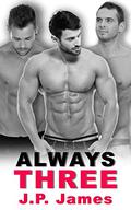 Always Three (Always #7) by J.P. James