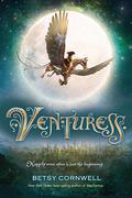 Venturess by Betsy Cornwell