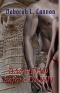 Baghdad Before Dawn (Fresco Nights saga) (Fresco Nights Saga #4) by Deborah L. Cannon