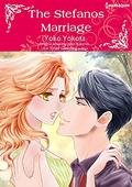 The Stefanos Marriage: Harlequin Comics by Yoko Yokota