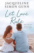 Let Love Rule (Where You'll Land #3) by Jacqueline Simon Gunn