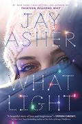 What Light by Jay Asher