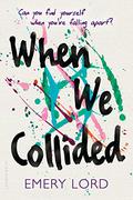 When We Collided by Emery Lord