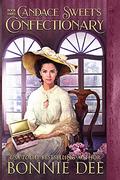 Candace Sweet's Confectionery (The Providence Street Shops #3) by Bonnie Dee
