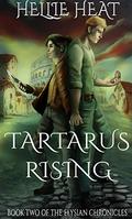 Tartarus Rising (The Elysian Chronicles #2) by Hellie Heat
