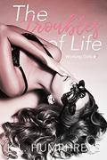 The Troubles of life (The Working Girls #7) by K.L. Humphreys