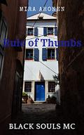 Rule of Thumbs (Black Souls MC #12) by Mira Ahonen