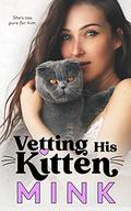 Vetting His Kitten by Mink