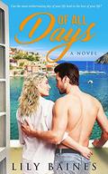 Of All Days by Lily Baines
