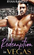 Redemption in Vegas  (Love in Vegas) by Ryan Ramsay