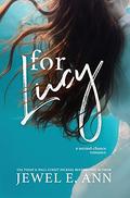 For Lucy by Jewel E. Ann