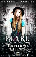 Pearl: Tempted by Darkness (Jewels Cafe: Pearl) (Jewels Cafe #19) by Tabitha Barret