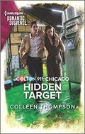 Colton 911: Hidden Target (Colton 911: Chicago #5) by Colleen Thompson