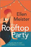 The Rooftop Party (Dana Barry #2) by Ellen Meister