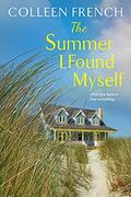 The Summer I Found Myself by Colleen French