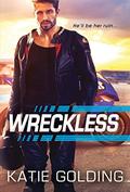 Wreckless (Moto Grand Prix #2) by Katie Golding