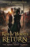 Robin Hood's Return (The Robin Hood Trilogy #3) by J.C. Plummer