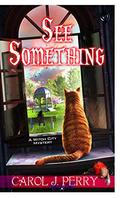 See Something (Witch City Mystery #11) by Carol J. Perry