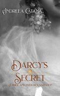 Darcy's Secret by Andreea Catana