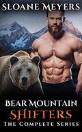 Bear Mountain Shifters: The Complete Series by Sloane Meyers