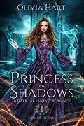 Princess of Shadows (Court of Lies #1) by Olivia Hart