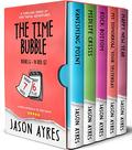 The Time Bubble Box Set: Books 6-10: A thrilling series of time travel adventures by Jason Ayres