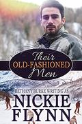 Their Old-Fashioned Men (A Traditional Family #3) by Bethany Burke