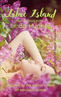 Lilac Island by Linda Hughes