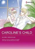 Caroline's Child: Harlequin Comics by Kaoru Shinozaki