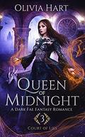 Queen of Midnight (Court of Lies #3) by Olivia Hart