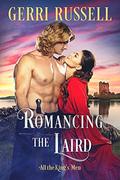 Romancing the Laird (All the King's Men #2) by Gerri Russell