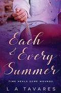 Each and Every Summer by L.A. Tavares