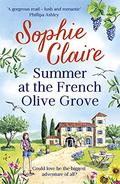 Summer at the French Olive Grove by Sophie Claire