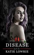 Disease (Hawthorn Academy #2) by Katie Lowrie