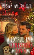 A Joyful Eve in Christmas Town (Christmas Town Romance #1) by Susan Aylworth