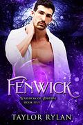 Fenwick: Warlocks of Amherst Book Five by Taylor Rylan