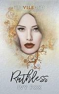 Ruthless by Ivy Fox
