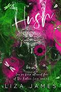 Hush (Pandora's Box #2) by Liza James