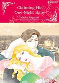Claiming His One-Night Baby: Harlequin Comics by Maoko Nagasaki