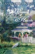Queen of Broken Hearts by Cassandra King